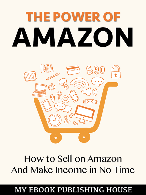 Title details for The Power of Amazon by My Ebook Publishing House - Available